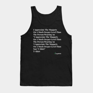 Even MORE Appreciation Tank Top